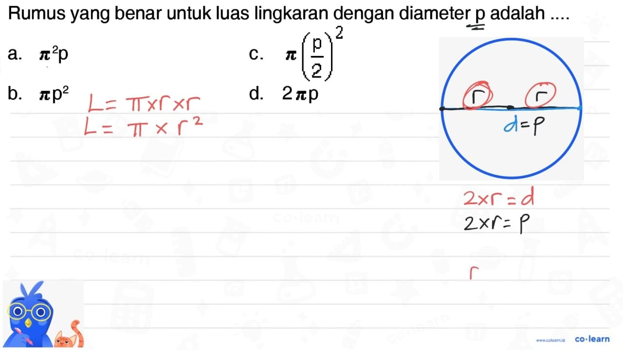 Rumus yang benar untuk luas lingkaran dengan diameter p