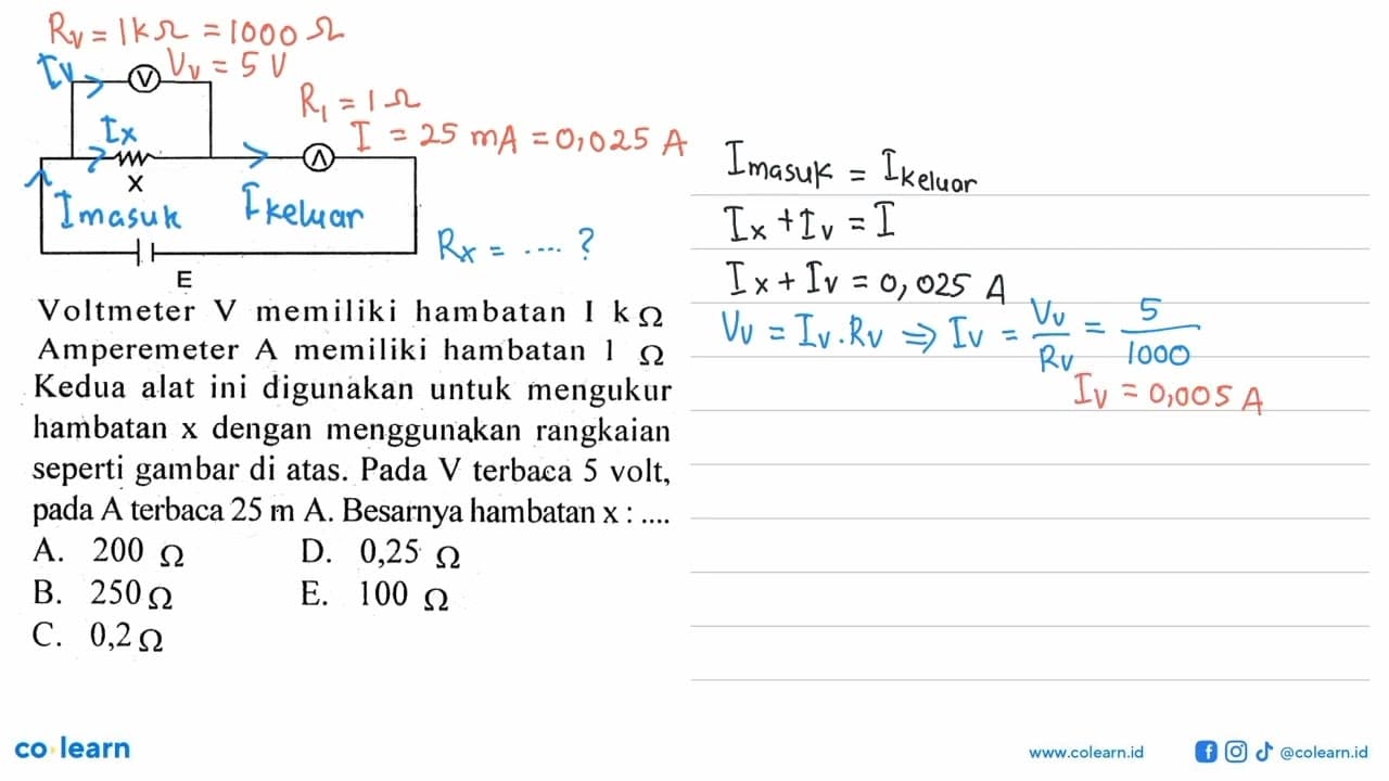 V x A E Voltmeter V memiliki hambatan 1 k Ohm Amperemeter A