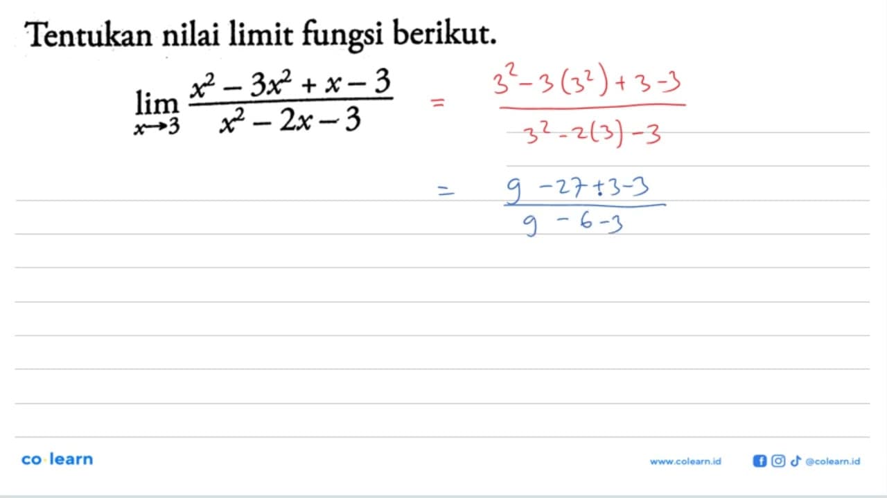 Tentukan nilai limit fungsi berikut.lim x -> 3 (x^2-3