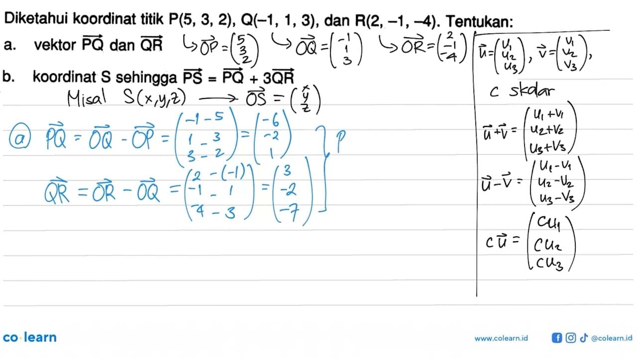 Diketahui koordinat titik P(5,3,2), Q(-1,1,3), dan