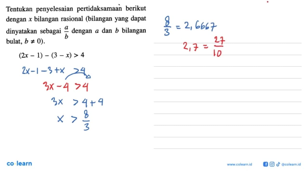 Tentukan penyelesaian pertidaksamaan berikut dengan x