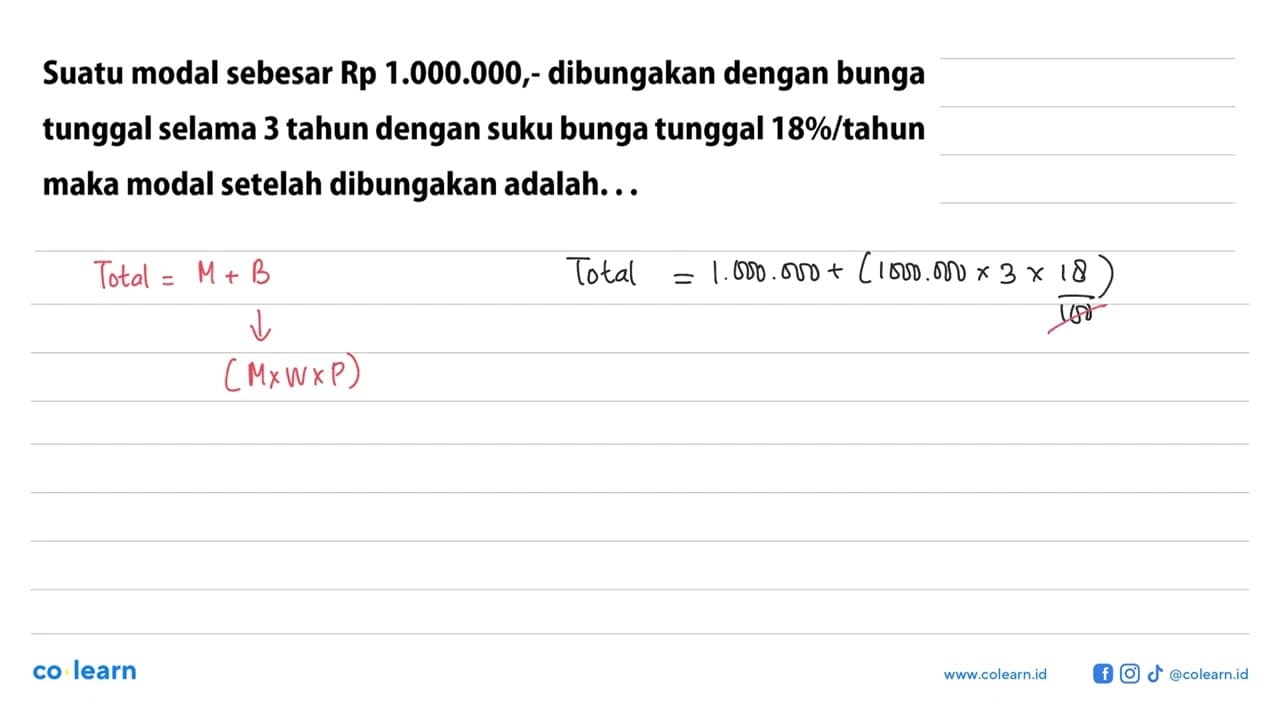 Suatu modal sebesar Rp 1.000.000, - dibungakan dengan bunga