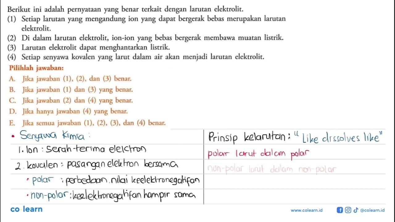 Pilihlah jawaban: A. Jika jawaban (1), (2), dan (3) benar.