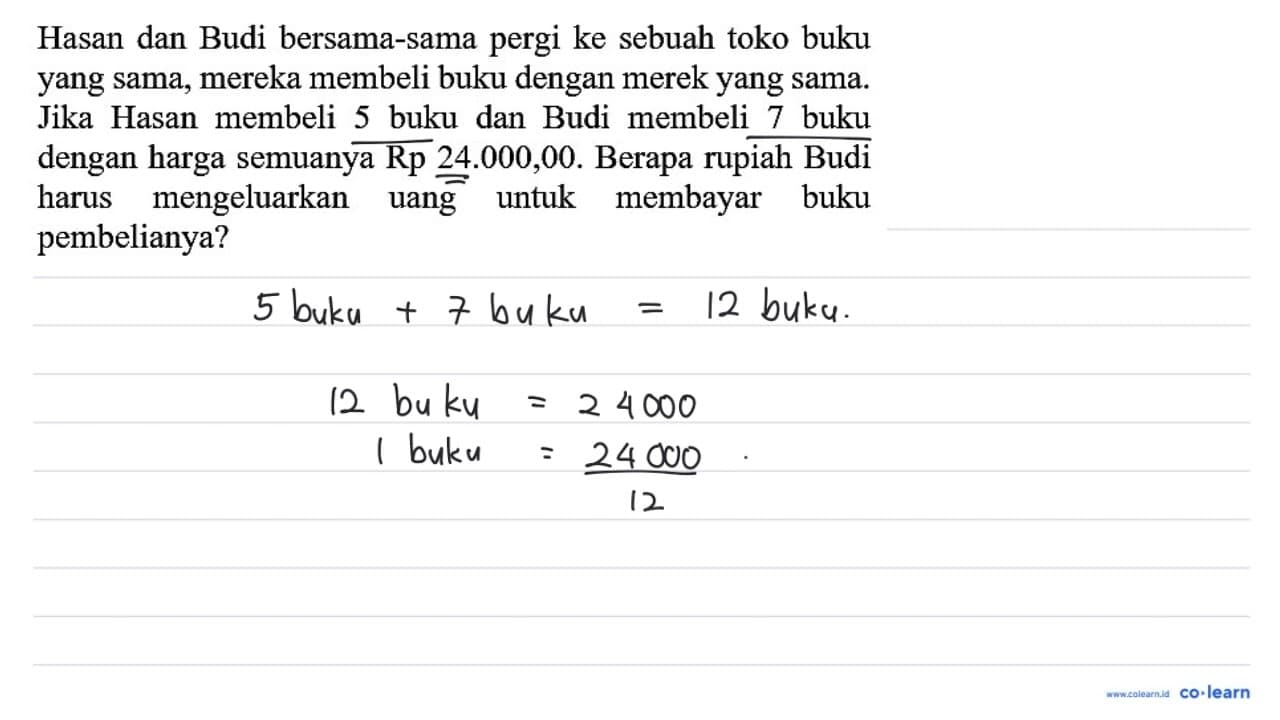 Hasan dan Budi bersama-sama pergi ke sebuah toko buku yang