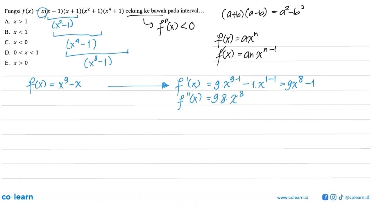 Fungsi f(x)=x(x-1)(x+1)(x^2+1)(x^4+1) cekung ke bawah pada