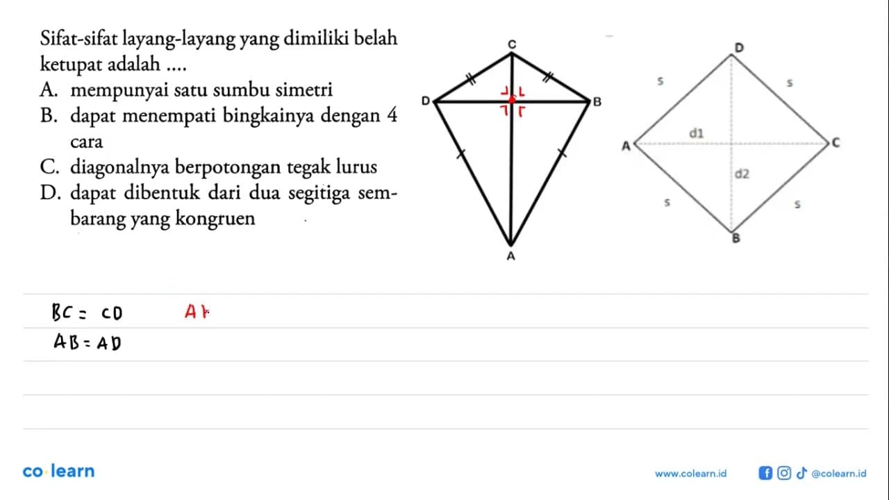 Sifat-sifat layang-layang yang dimiliki belah ketupat