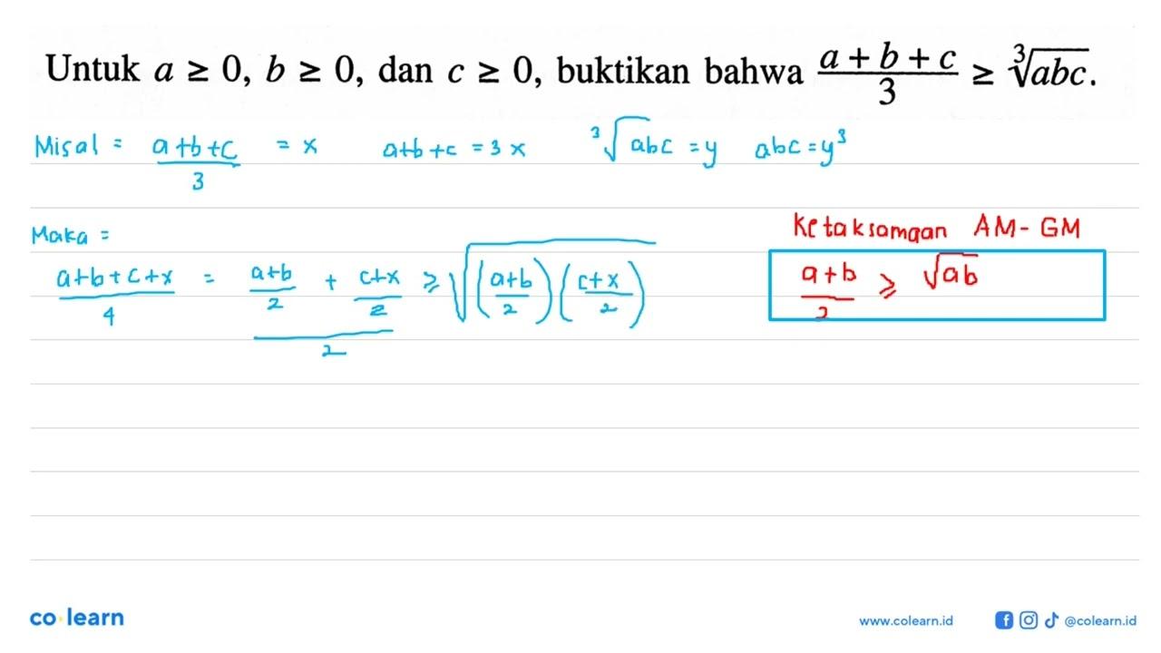 Untuk a>=0, b>=0, dan c>=0, buktikan bahwa