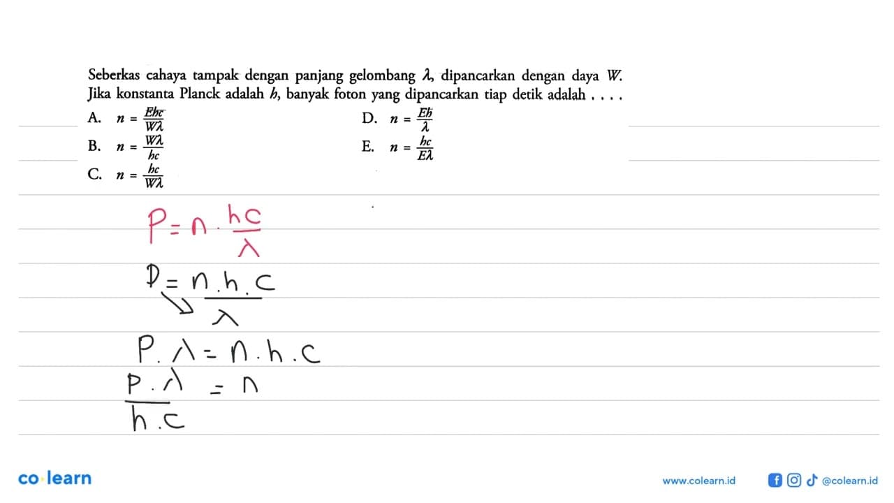 Seberkas cahaya tampak dengan panjang gelombang lambda ,