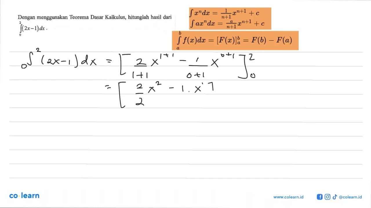 Dengan menggunakan teorema Dasar Kalkulus, hitunglah hasil