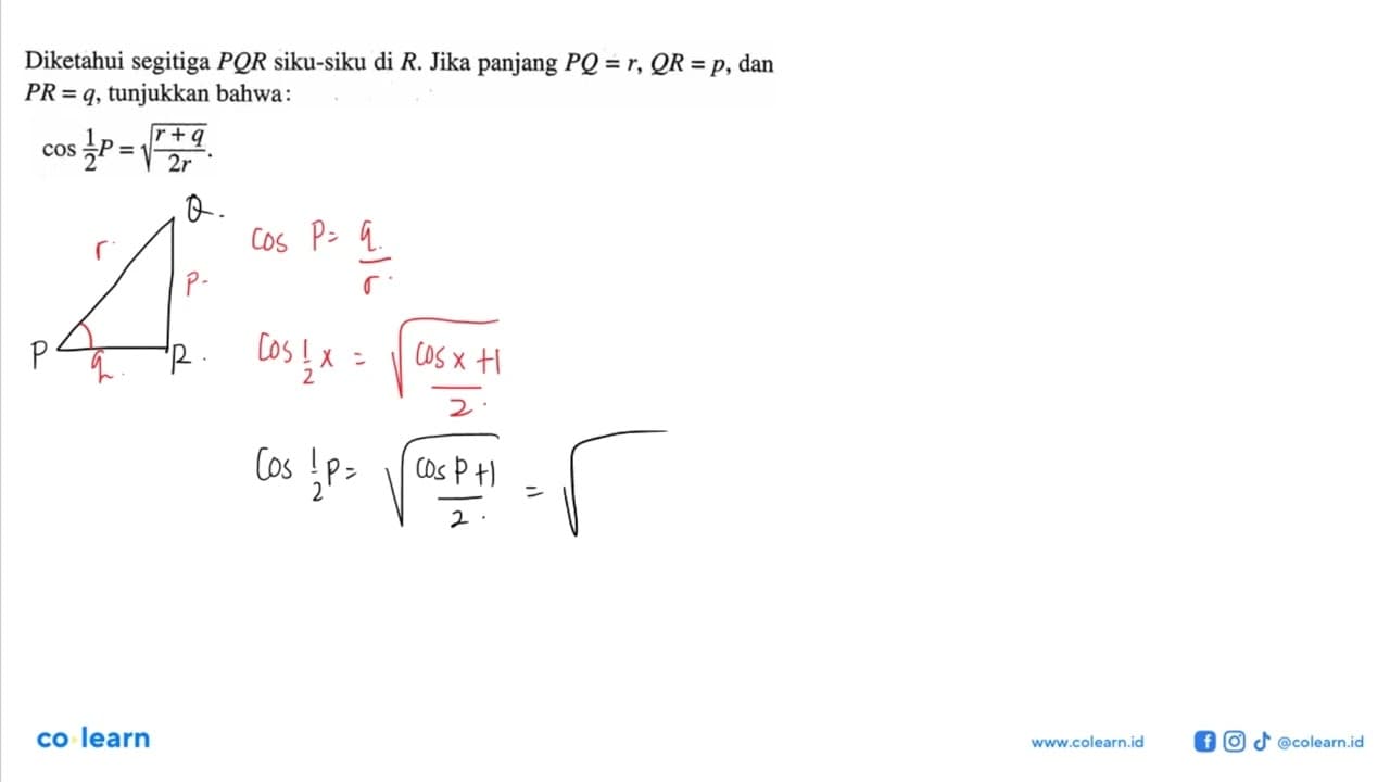 Diketahui segitiga PQR siku-siku di R. Jika panjang PQ=r,