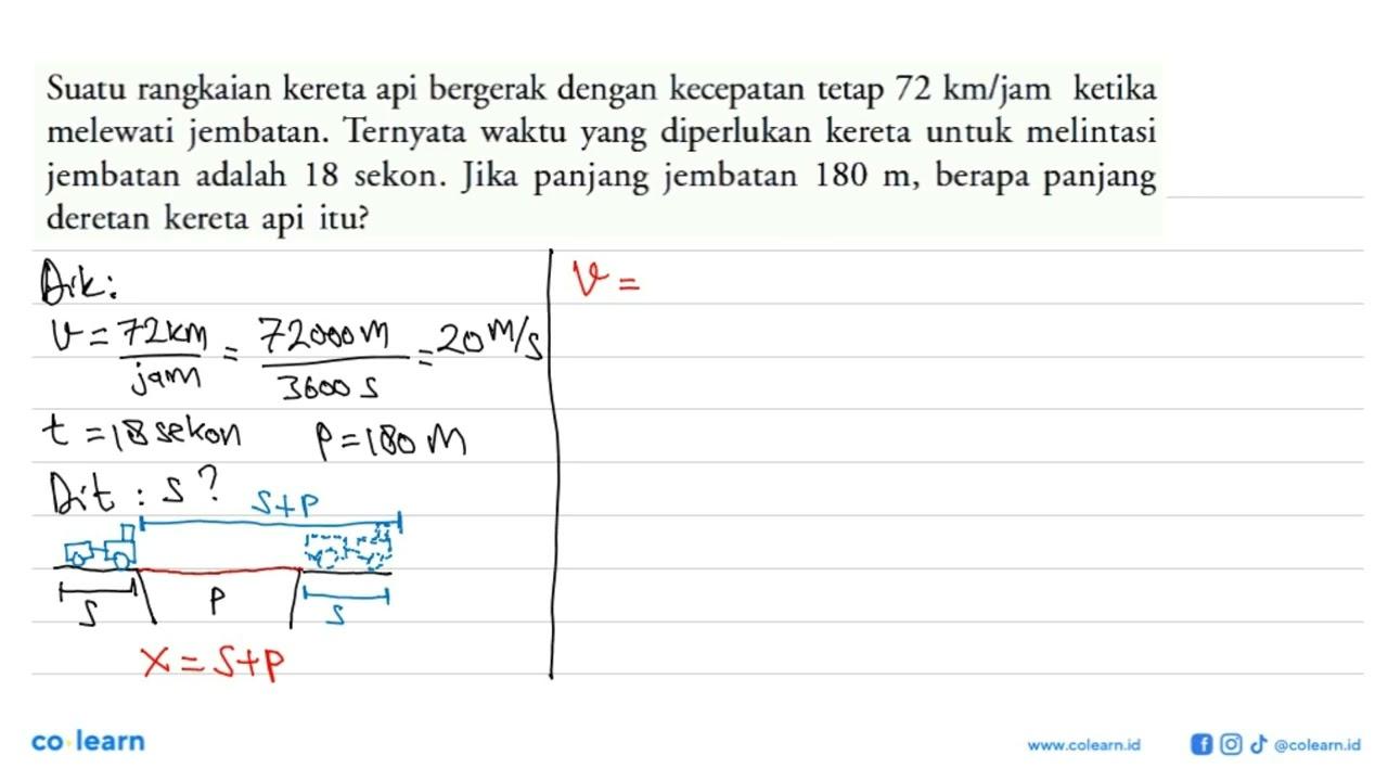 Suatu rangkaian kereta api bergerak dengan kecepatan tetap