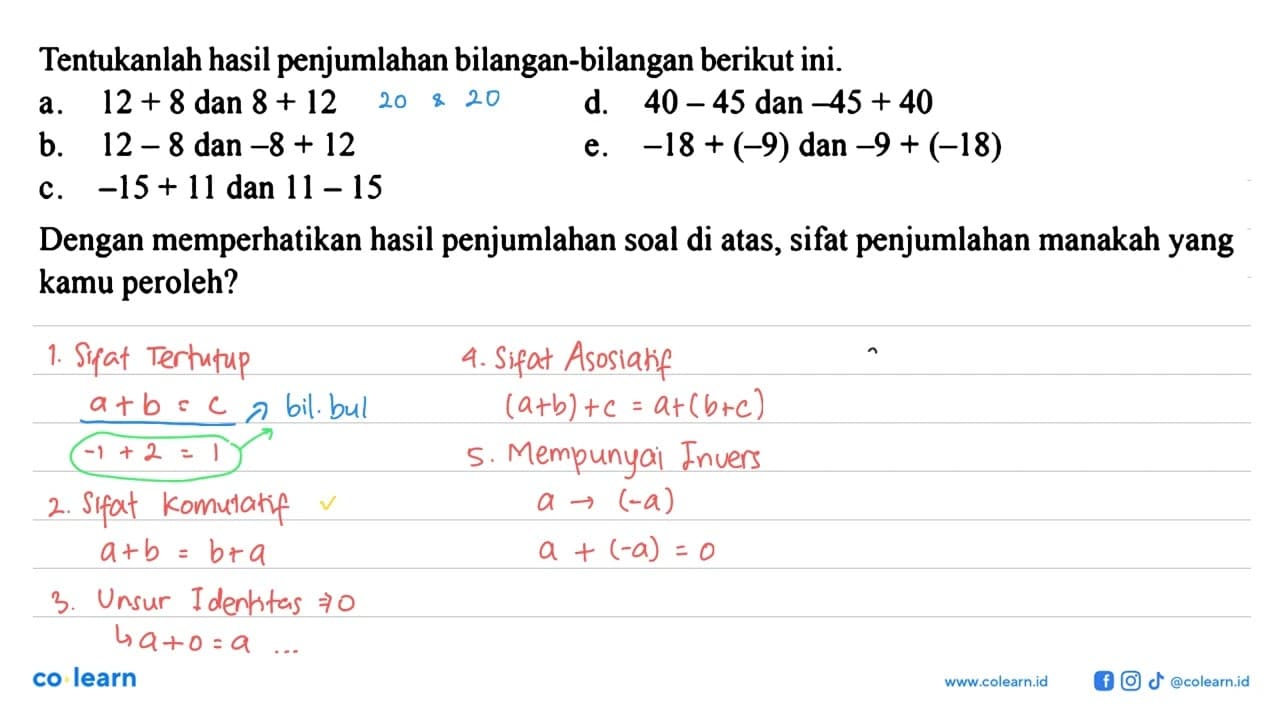 Tentukanlah hasilpenjumlahan bilangan-bilangan berikut ini.