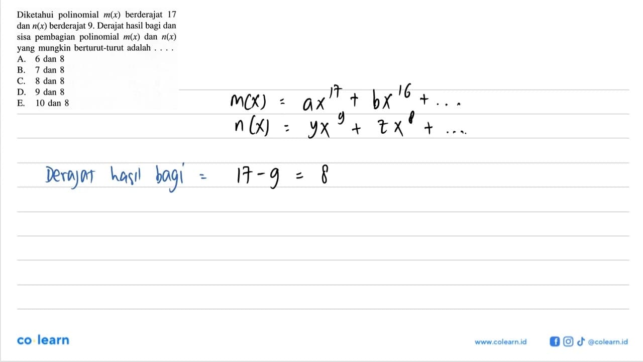 Diketahui polinomial m(x) berderajat 17 dan n(x) berderajat