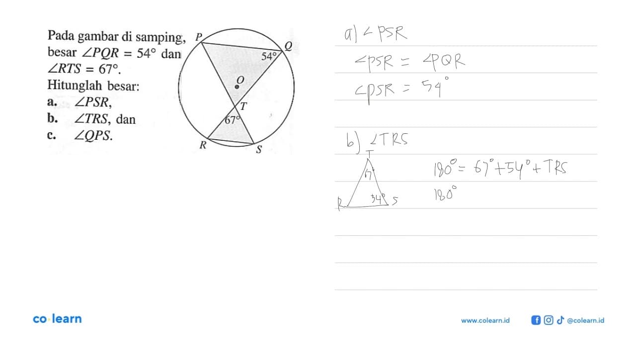 P Q O 54 R T S 67 . Pada gambar di samping, besar sudut P Q