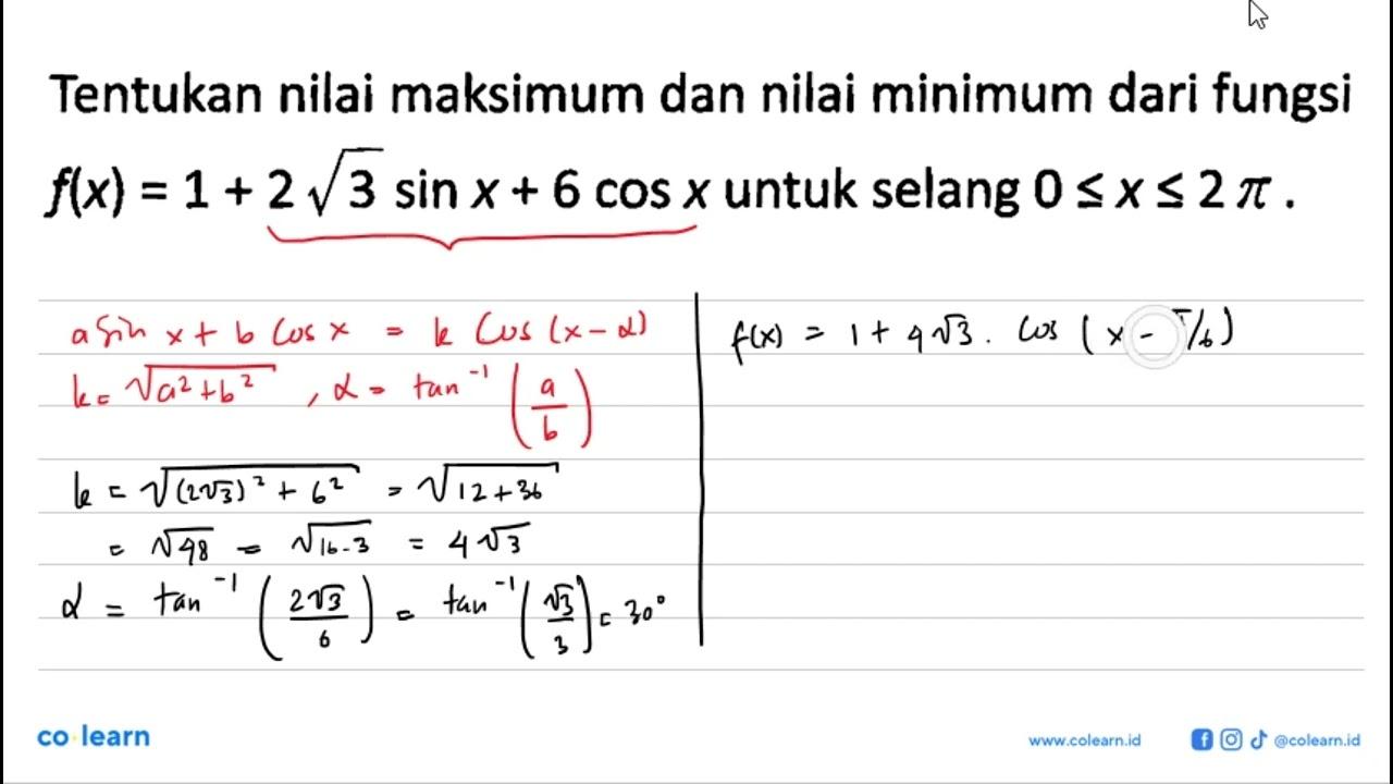 Tentukan nilai maksimum dan nilai minimum dari fungsi