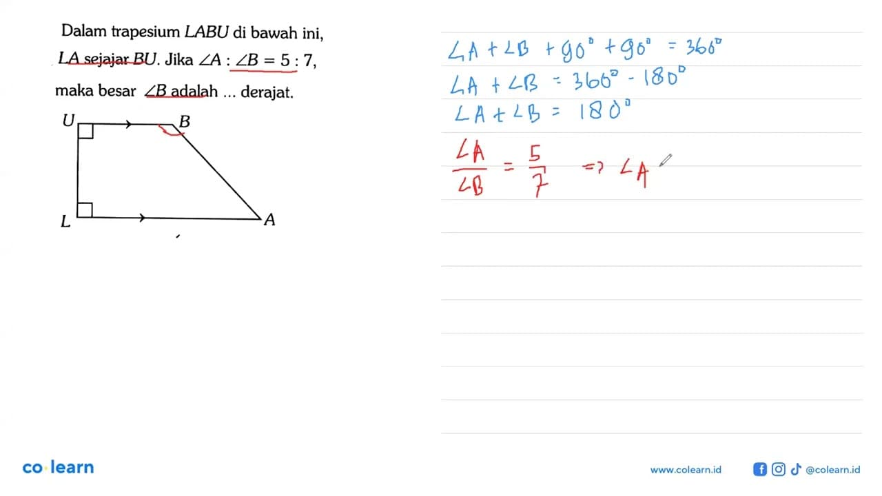 Dalam trapesium LABU di bawah ini, LA sejajar BU. Jika