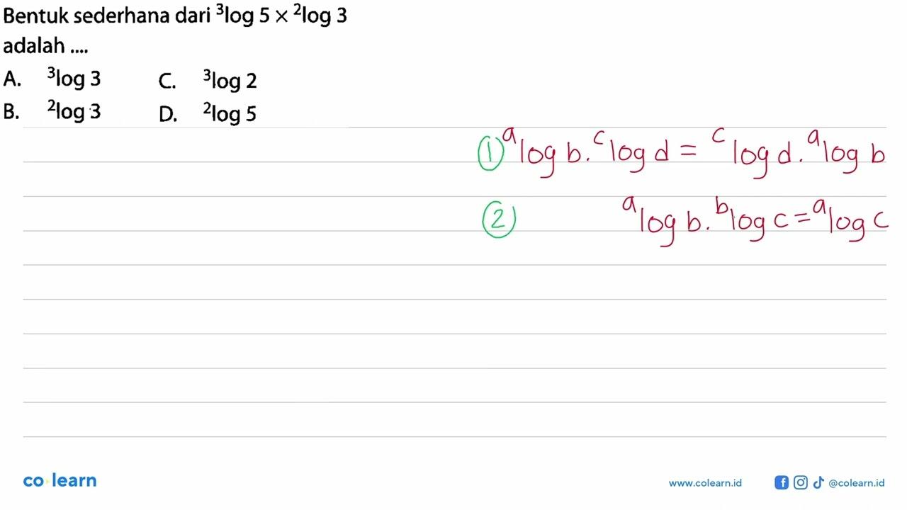 Bentuk sederhana dari 3log5x2log3 adalah ....