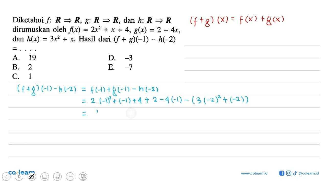 Diketahui f: R => R, g: R => R, dan h: R => R dirumuskan