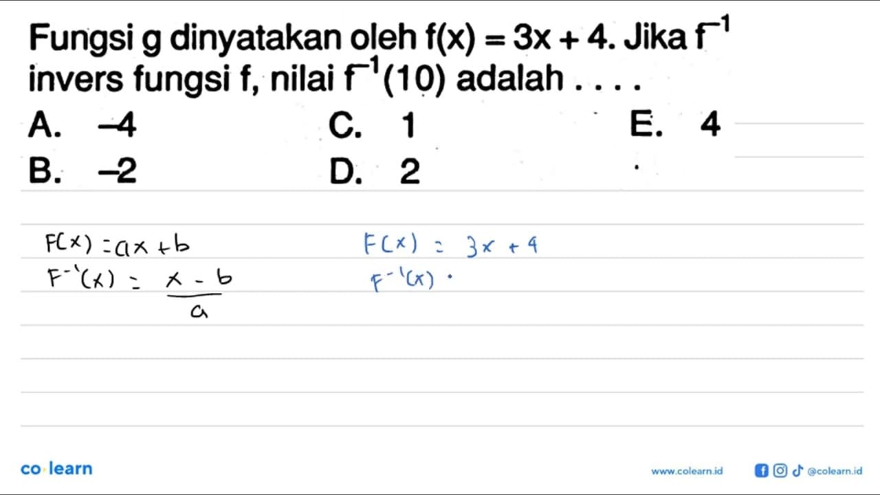 Fungsi g dinyatakan oleh f(x)=3x+4. Jika f^-1 invers fungsi