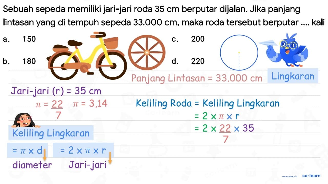 Sebuah sepeda memiliki jari-jari roda 35 cm berputar