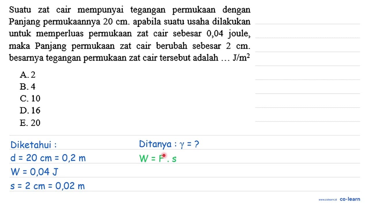 Suatu zat cair mempunyai tegangan permukaan dengan Panjang