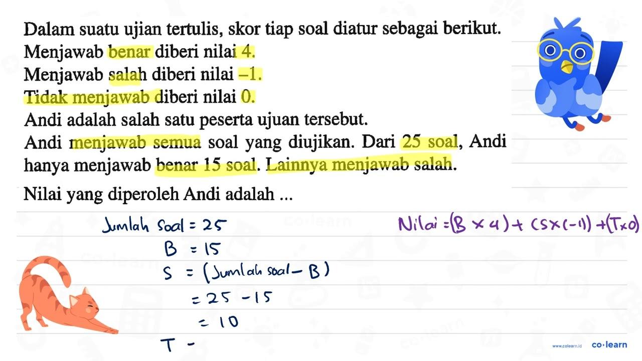 Dalam suatu ujian tertulis, skor tiap soal diatur sebagai