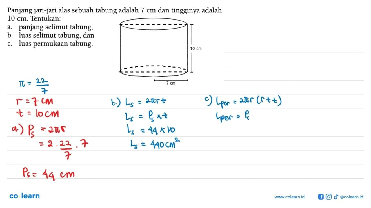 Panjang jari-jari alas sebuah tabung adalah 7 cm dan