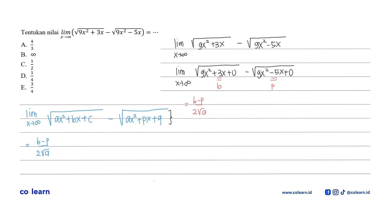 Tentukan nilai limit x mendekati tak hingga(akar(9x^2+3x -