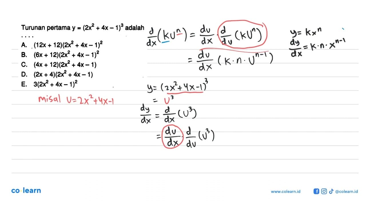 Turunan pertama y=(2x^2+4x-1)^3 adalah ...