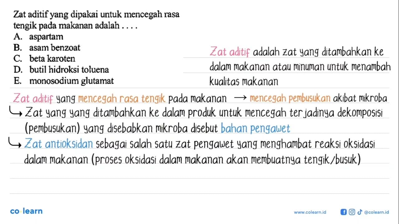 Zat aditif yang dipakai untuk mencegah rasa tengik pada