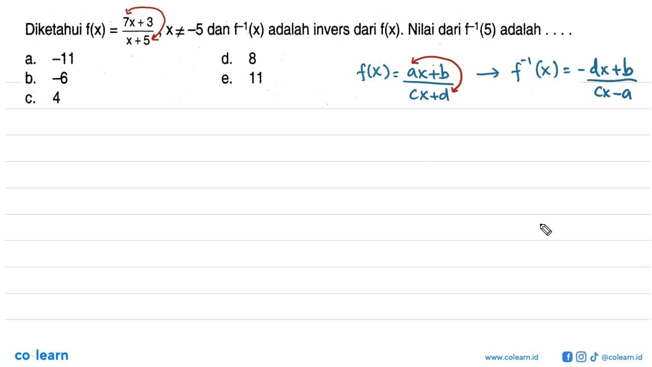 Diketahui f(x)= (7x+3)/(x+5), x =/=-5 dan f^(-1)(x) adalah