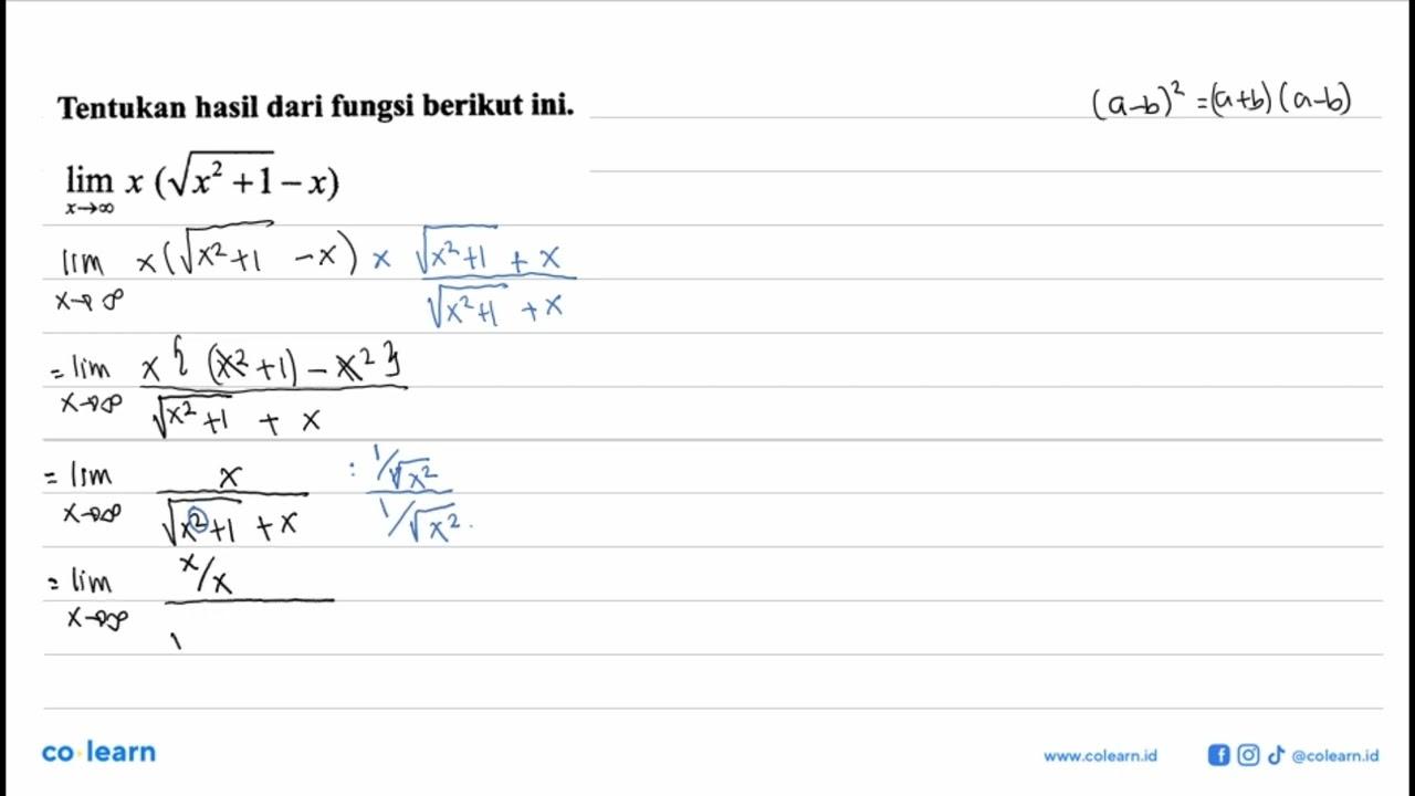 Tentukan hasil dari fungsi berikut ini. limit x mendekati