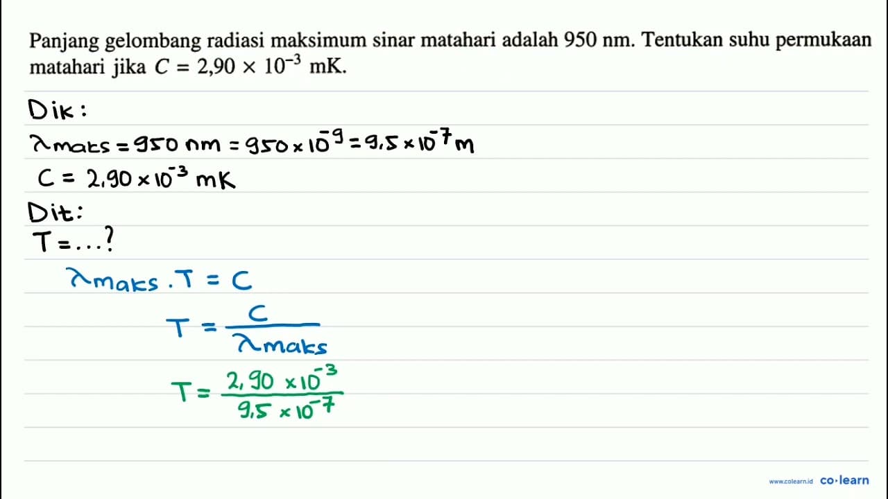 Panjang gelombang radiasi maksimum sinar matahari adalah