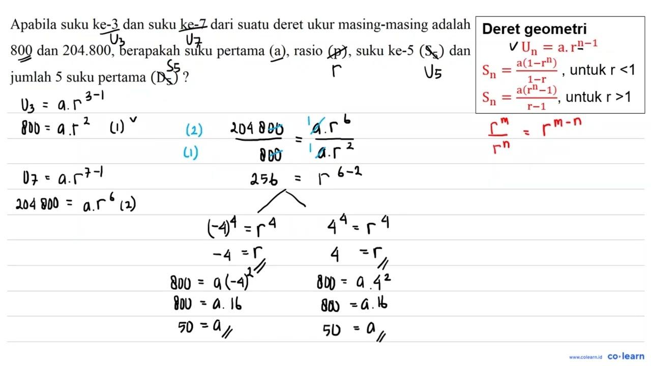 Apabila suku ke-3 dan suku ke-7 dari suatu deret ukur