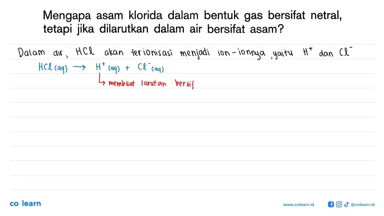 Mengapa asam klorida dalam bentuk gas bersifat netral,