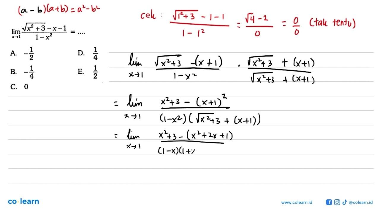 lim x->1 (akar(x^2+3)-x-1)/(1-x^2)=...