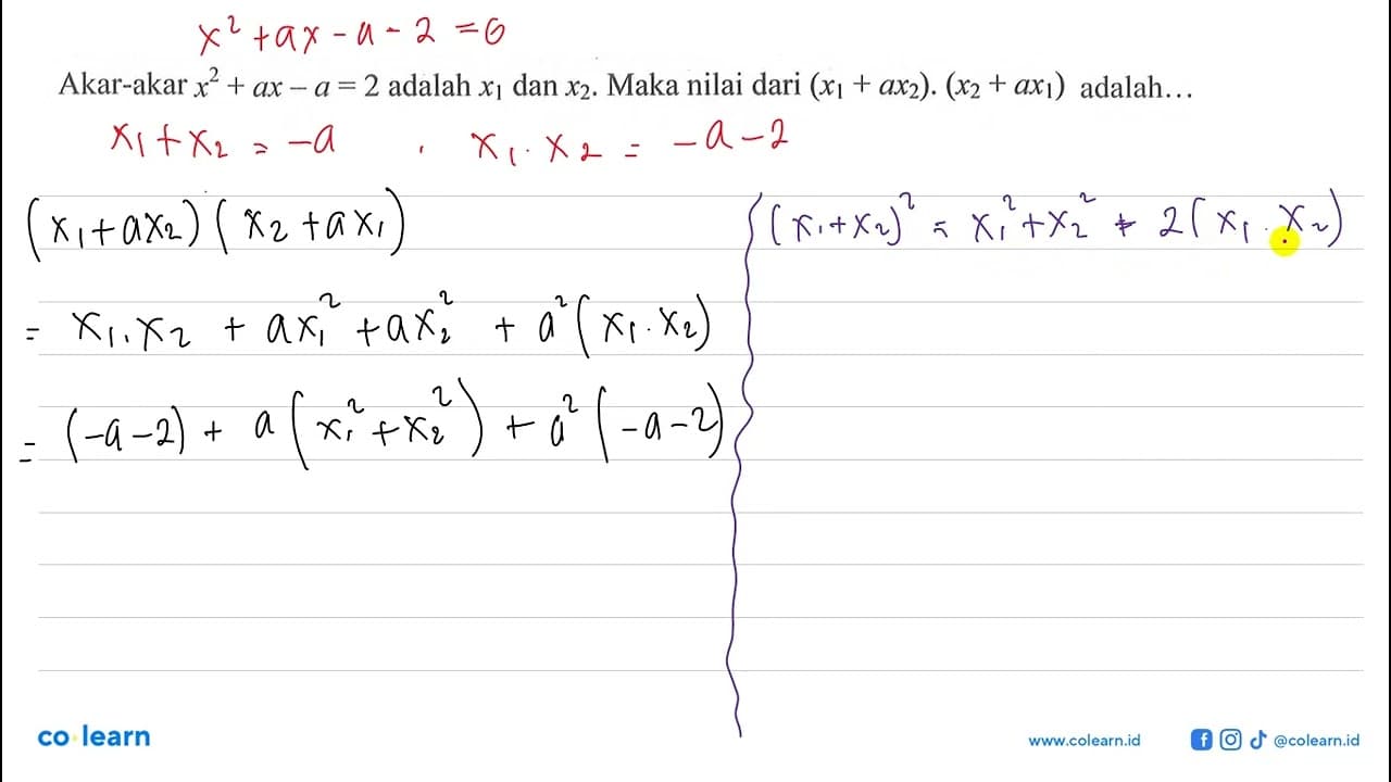 Akar-akar x^2+ax-a=2 adalah X1 dan x2. Maka nilai dari (x1