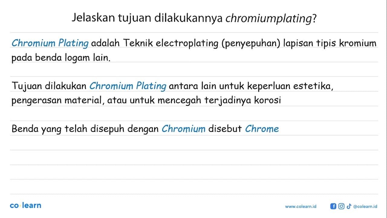 Jelaskan tujuan dilakukannya chromiumplating?