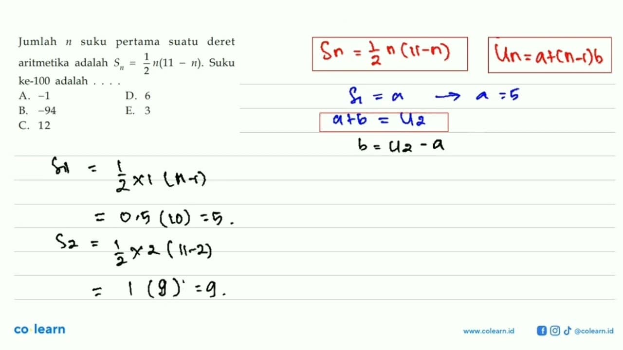 Jumlah n suku pertama suatu deret aritmetika adalah Sn=1/2