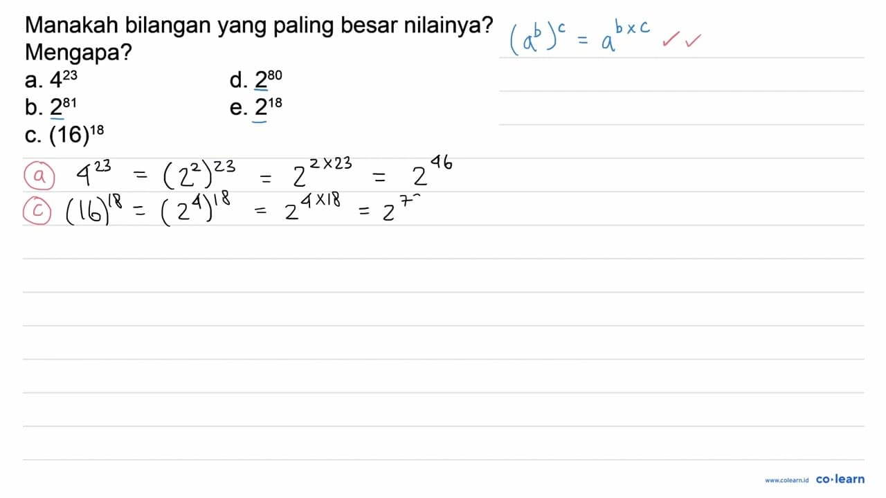 Manakah bilangan yang paling besar nilainya? Mengapa? a.