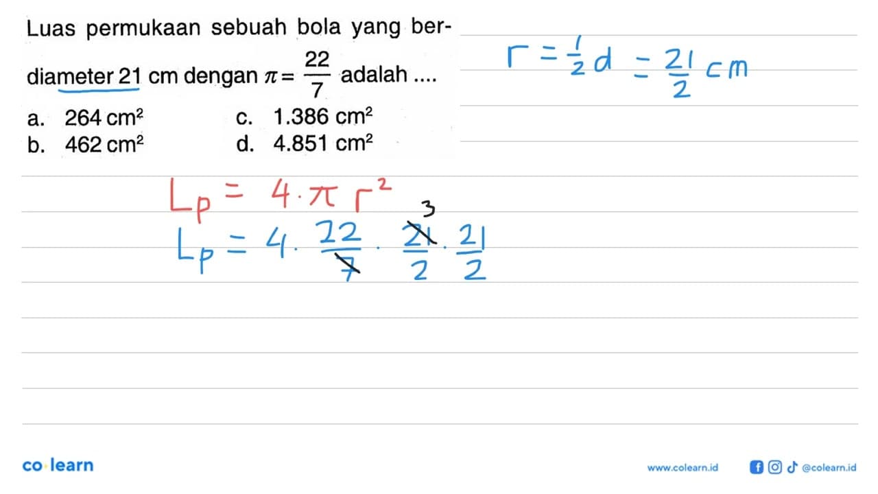 Luas permukaan sebuah bola yang berdiameter 21 cm dengan