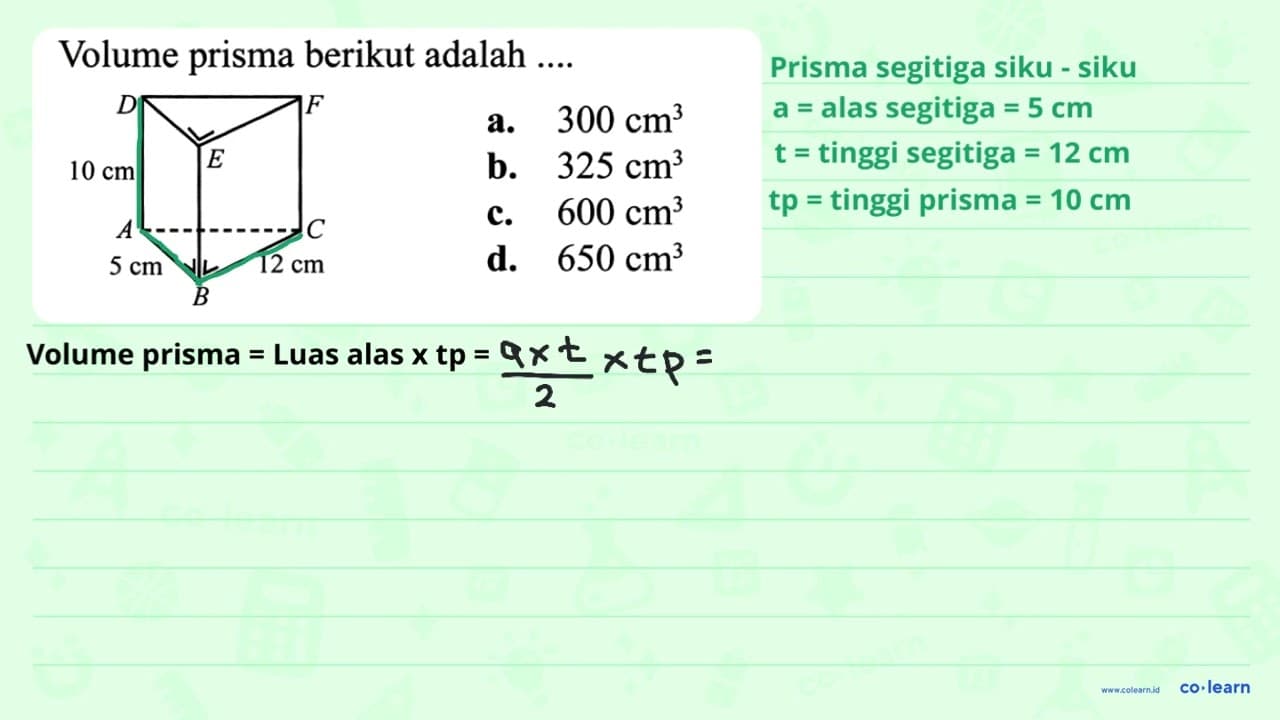 Volume prisma berikut adalah ... .