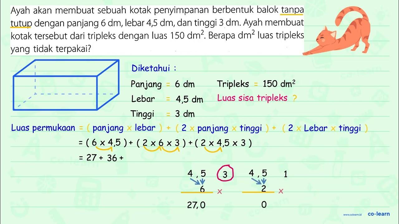 Ayah akan membuat sebuah kotak penyimpanan berbentuk balok