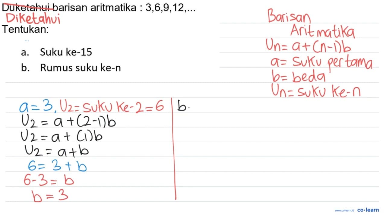 Duketahui barisan aritmatika : 3,6,9,12, ... Tentukan: a.