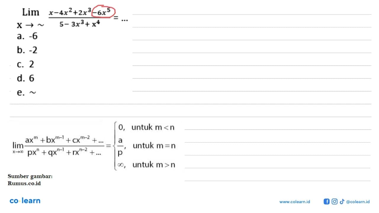 Limit x mendekati tak hingga (x-4x^2+2x^3-6x^5)/(