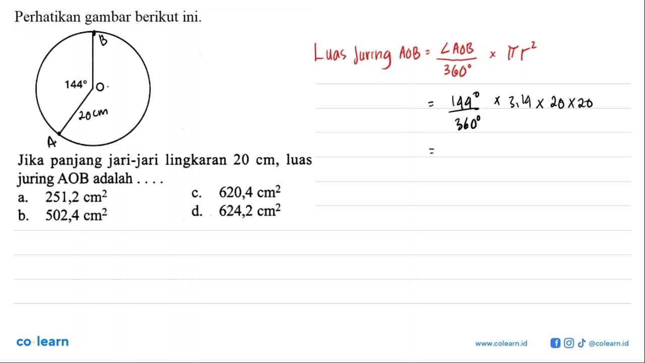 Perhatikan gambar berikut ini. 144Jika panjang jari-jari