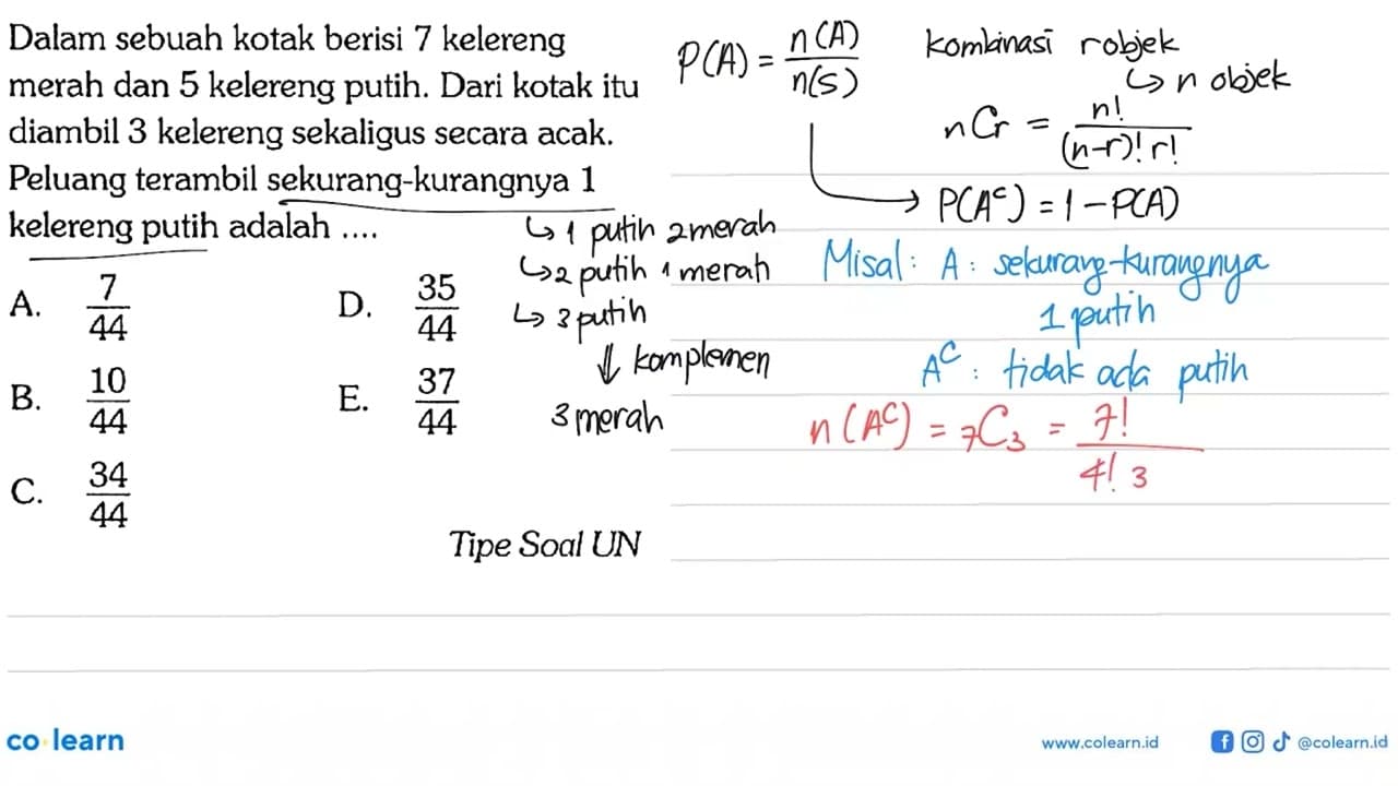 Dalam sebuah kotak berisi 7 kelereng merah dan 5 kelereng