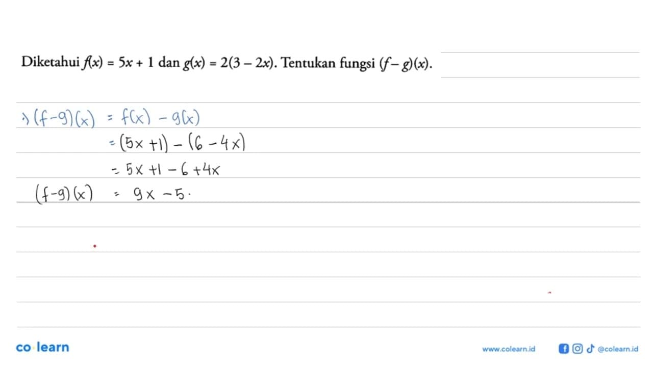 Diketahui f(x)=5x+1 dan g(x)=2(3-2x). Tentukan fungsi