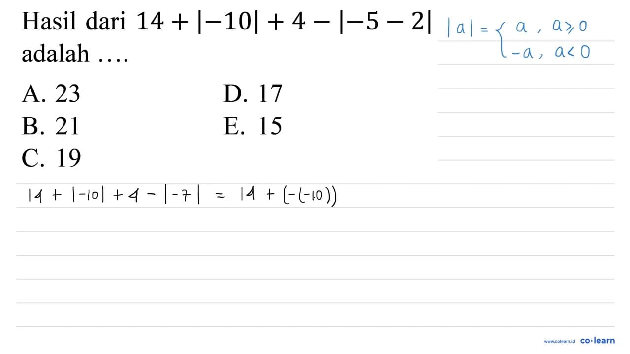 Hasil dari 14+|-10|+4-|-5-2| adalah ....