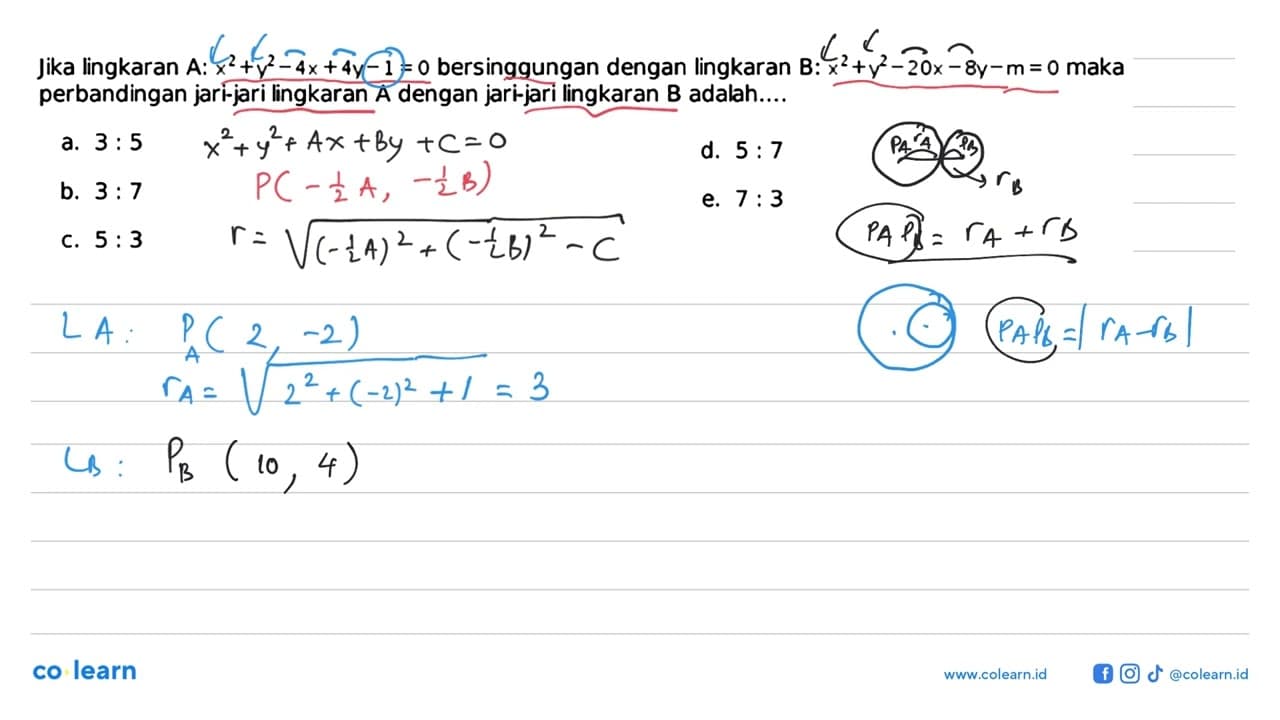 Jika lingkaran A: x^2 + y^2 - 4x + 4y - 1 = 0 bersinggungan